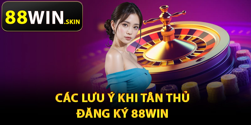 Đăng Ký 88Win – Thưởng Nóng 88K Khi Mở Tài Khoản Mới - winluna96 Đăng Ký 88Win – Thưởng Nóng 88K Khi Mở Tài Khoản Mới - winluna96