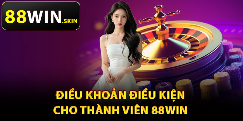 Điều Khoản Điều Kiện 88Win – Quy Định Cơ Bản Cần Biết - winluna96 Điều Khoản Điều Kiện 88Win – Quy Định Cơ Bản Cần Biết - winluna96