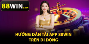 Hướng Dẫn 88Win – Chia Sẻ Chiến Thuật Cá Cược Hiệu Quả - winluna96